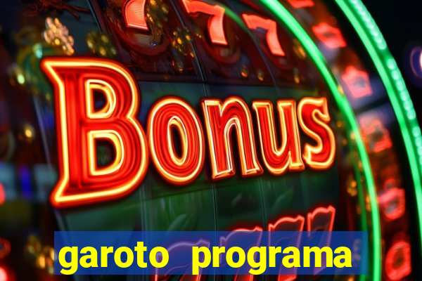 garoto programa zona leste